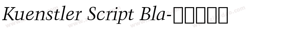 Kuenstler Script Bla字体转换